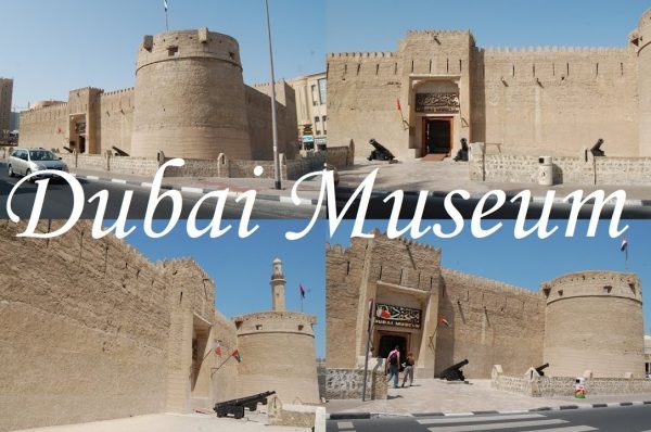 An Exciting Excursion to the Dubai Museum and its Heritage!